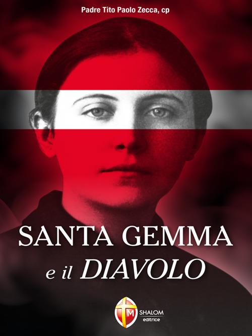 Santa Gemma e il diavolo - Tito Paolo Zecca - ebook