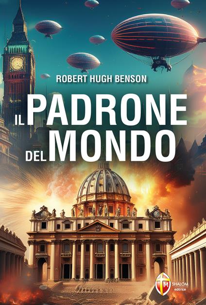 Il padrone del mondo - Robert Hugh Benson - copertina