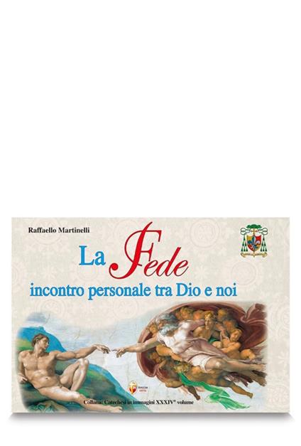 La fede incontro personale tra Dio e noi - Raffaello Martinelli - copertina