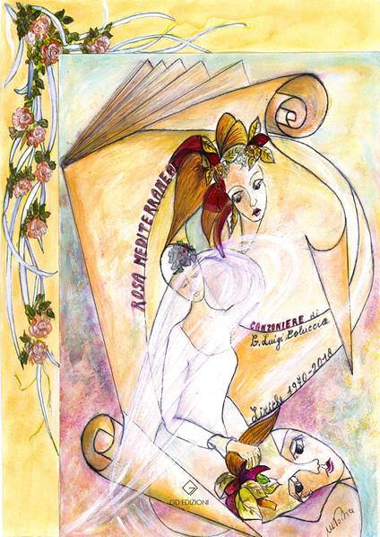 Rosa Mediterranea. Canzoniere di G. Luigi Coluccia. Liriche 1970-2018 - copertina