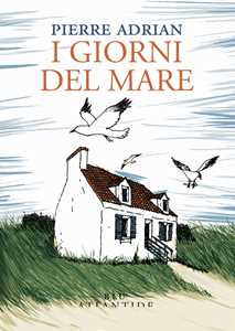 Libro I giorni del mare Pierre Adrian