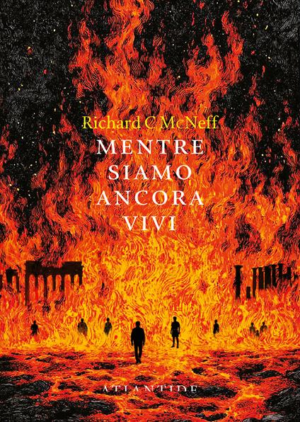 Mentre siamo ancora vivi - Richard C McNeff - copertina