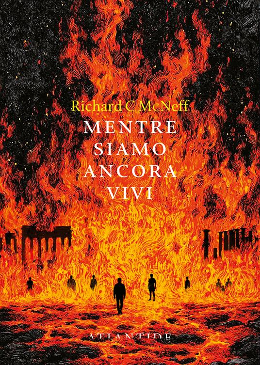 Mentre siamo ancora vivi - Richard C McNeff - copertina