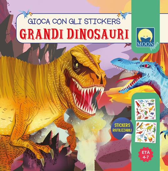 Grandi dinosauri. Stickers. Ediz. a colori - Antonia Gasparini - copertina
