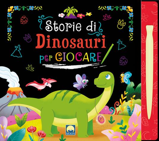 Storie di dinosauri per giocare scratch - Danila Sorrentino - copertina