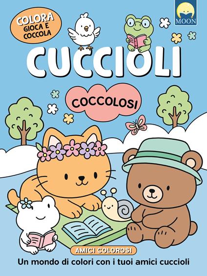Cuccioli coccolosi. Ediz. illustrata - copertina