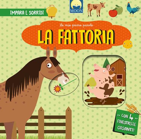 La fattoria. Ediz. a colori - Agnese Baruzzi - copertina