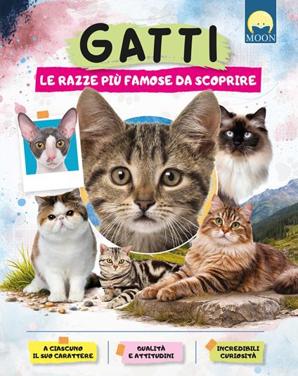 Gatti. Le razze più famose da scoprire. Ediz. a colori - copertina