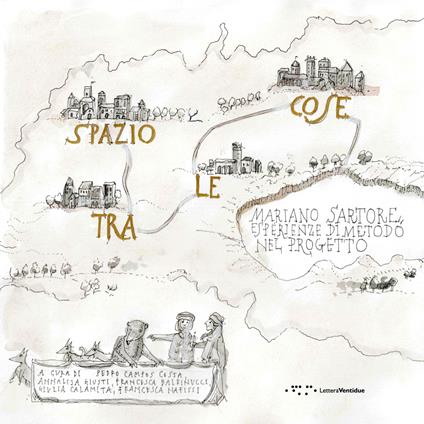 Spazio tra le cose. Mariano Sartore, esperienze di metodo nel progetto - copertina