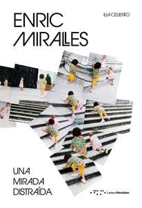 Enric Miralles. Una Mirada DistraíDa-image