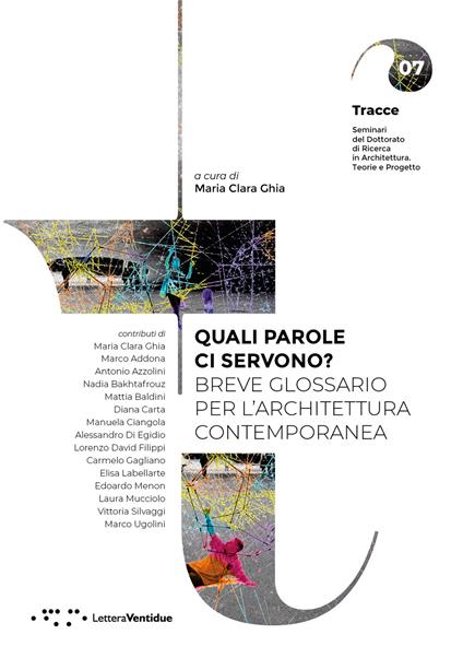 Quali parole ci servono? Breve glossario per l'architettura contemporanea - copertina