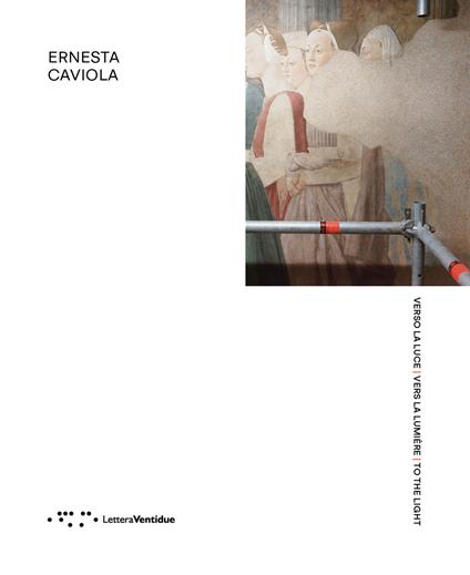 Verso la luce. Ediz. italiana e inglese - Ernesta Caviola - copertina