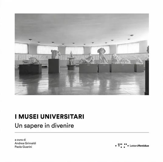 I musei universitari. Un sapere in divenire - copertina