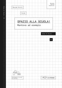 Spazio alla scuola! Mantova ad esempio