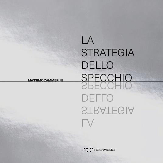 La strategia dello specchio - Massimo Zammerini - copertina