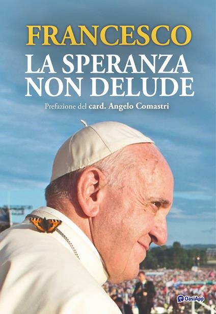 La speranza non delude - Francesco (Jorge Mario Bergoglio) - copertina