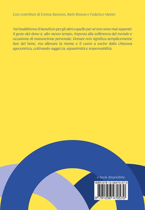 Saggezza che trasforma. Un approccio buddhista alla filantropia - Beatrice Marzi,Filippo Scianna,M. Enrica Lobina - 3