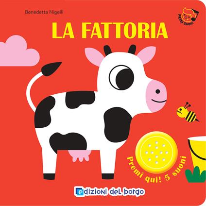 La fattoria. Primi suoni. Ediz. a colori - copertina
