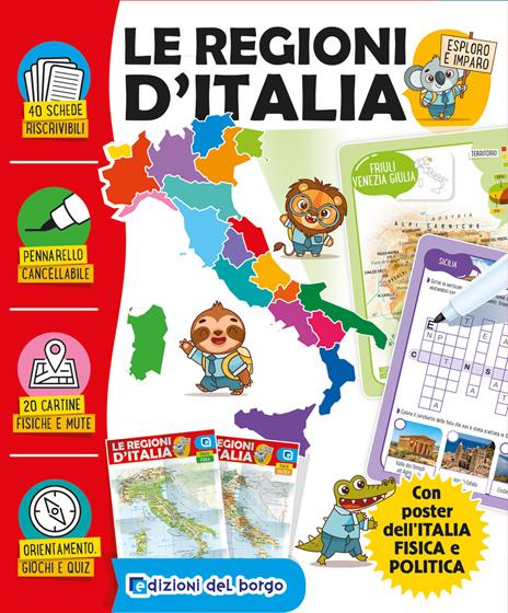 Le regioni d'Italia. Esploro e imparo. Ediz. a colori. Con pennarello cancellabile. Con Poster - Anna Casalis - copertina