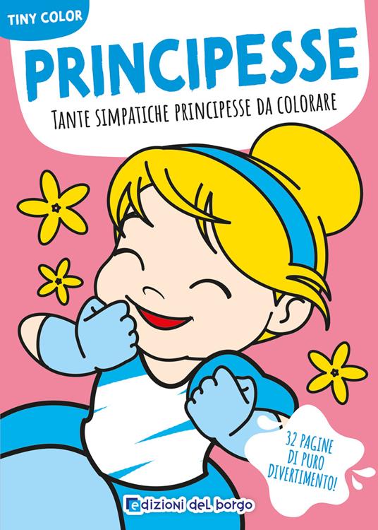 Principesse. Tante simpatiche principesse da colorare. Ediz. a colori - copertina