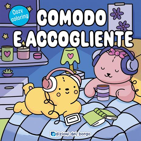 Comodo e accogliente. Ediz. a colori - copertina
