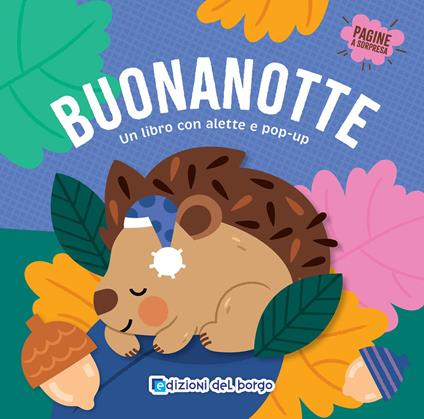 Buonanotte. Un libro con alette e pop-up. Ediz. a colori - copertina