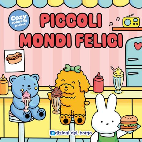 Piccoli mondi felici. Ediz. illustrata - copertina