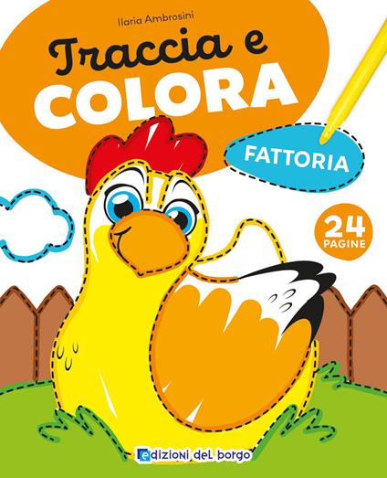 Fattoria. Traccia e colora. Ediz. a colori - copertina