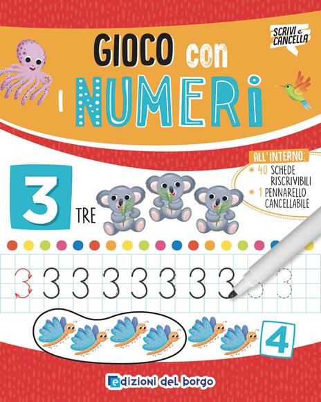 Gioco con i numeri. Con pennarello cancellabile - Roberta Fanti - copertina