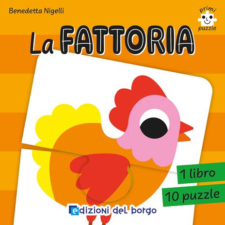 La fattoria. Primi puzzle. Ediz. a colori. Con 10 puzzle - Benedetta Nigelli - copertina