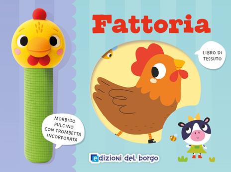 Fattoria. Morbidi burattini sonori. Ediz. a colori - copertina