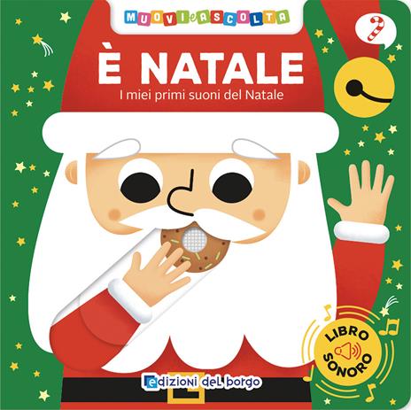 È Natale. I miei primi suoni del Natale. Muovi e ascolta - Benedetta Nigelli - copertina