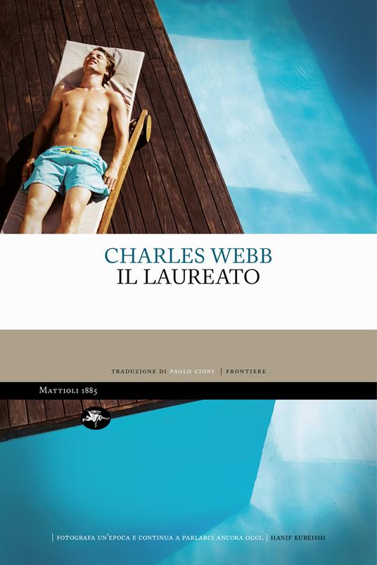 Il laureato - Charles Webb,Paolo Cioni - ebook
