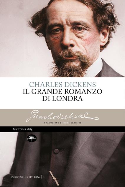 Il grande romanzo di Londra - Charles Dickens,Boz - ebook