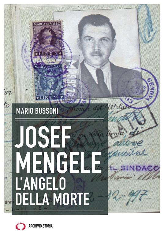 Joseph Mengele. L'angelo della morte - Mario Bussoni - ebook