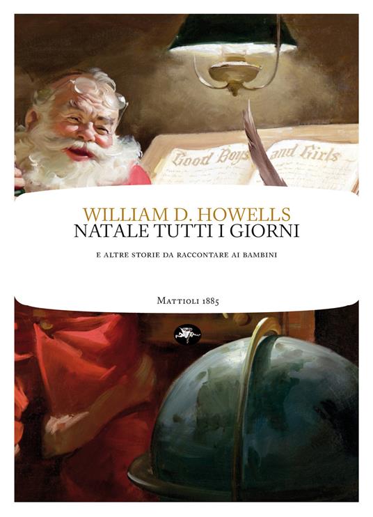 Natale tutti i giorni e altre storie da raccontare ai bambini - William Dean Howells,Franca Brea - ebook