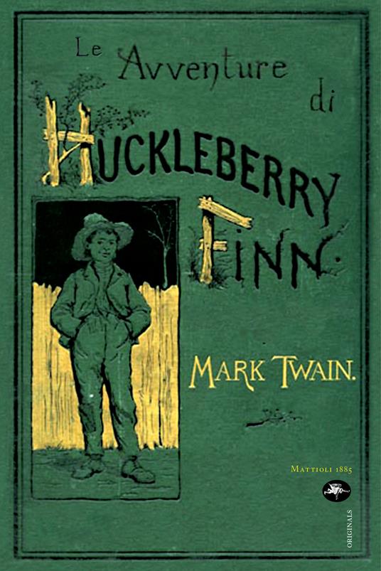 Le avventure di Huckleberry Finn - Mark Twain,Francesco Franconeri - ebook
