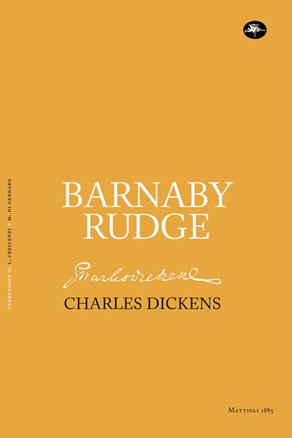 Barnaby Rudge - Charles Dickens,Livio Crescenzi,Mariaelena di Gennaro - ebook