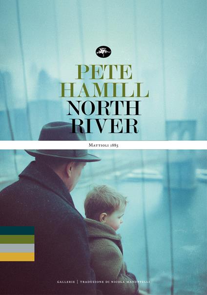 North River - Pete Hamill,Nicola Manuppelli - ebook