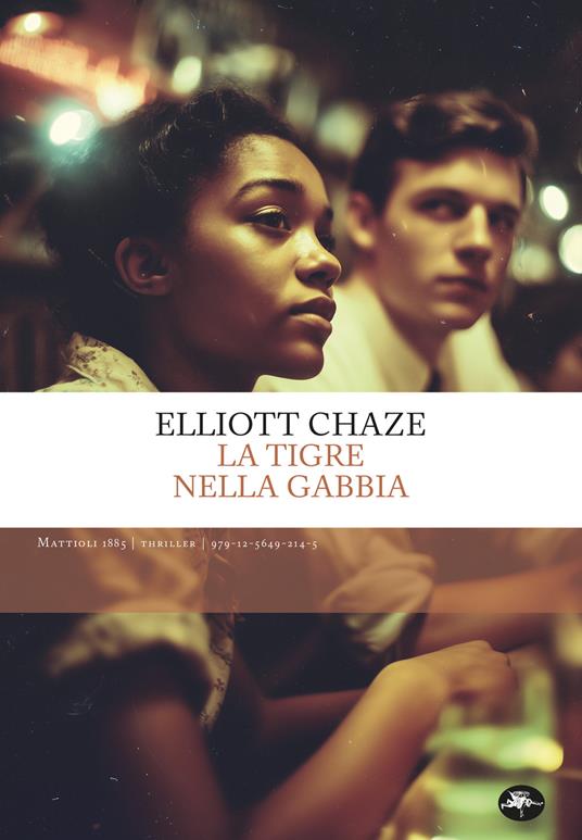 La tigre nella gabbia - Elliott Chaze - copertina