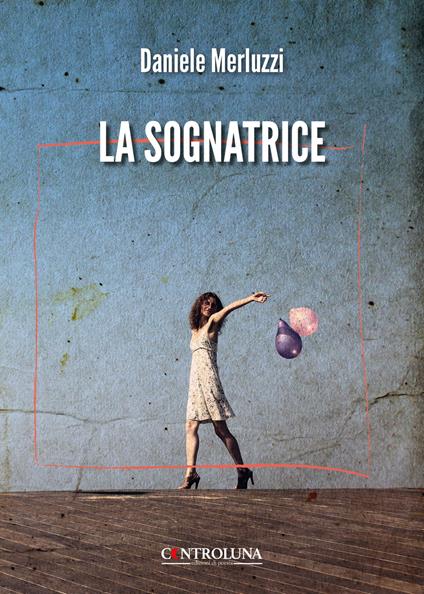 La sognatrice - Daniele Merluzzi - copertina