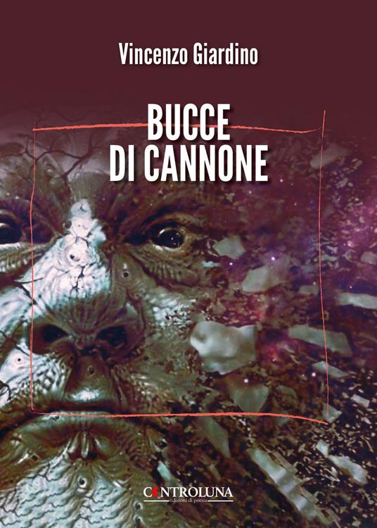 Bucce di cannone - Vincenzo Giardino - copertina