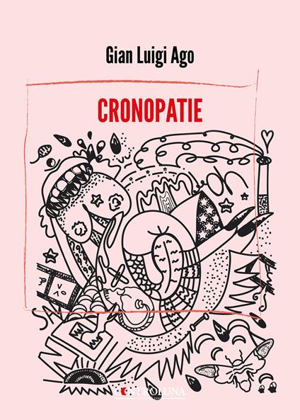 Cronopatie - Gian Luigi Ago - copertina
