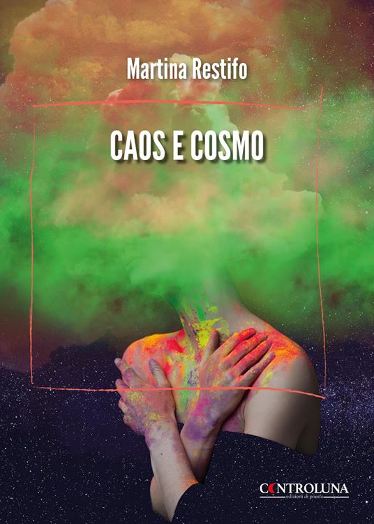 Caos e cosmo - Martina Restifo - copertina