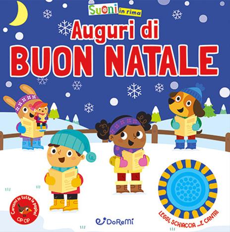Auguri di buon Natale. Suoni in rima. Ediz. a colori - copertina
