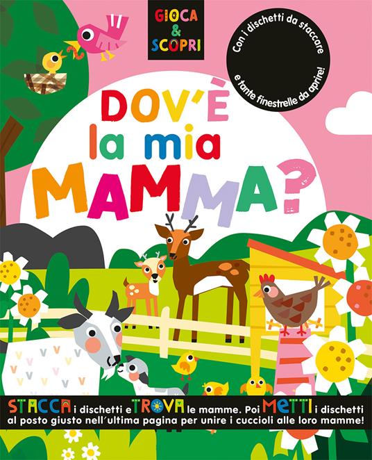 Dov'è la mia mamma? Ediz. illustrata - copertina