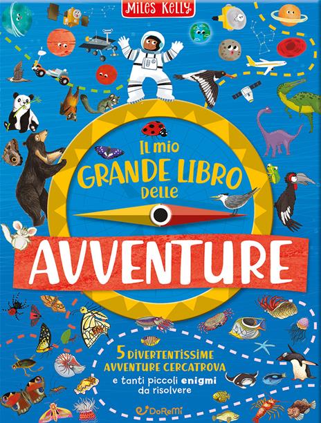 Il mio grande libro delle avventure. Ediz. a colori - copertina