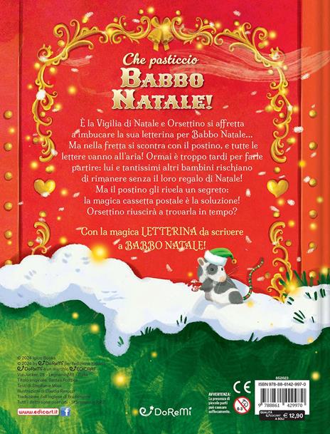Che pasticcio Babbo Natale! Sorprese di Natale. Ediz. a colori - Stephanie Moss - 4
