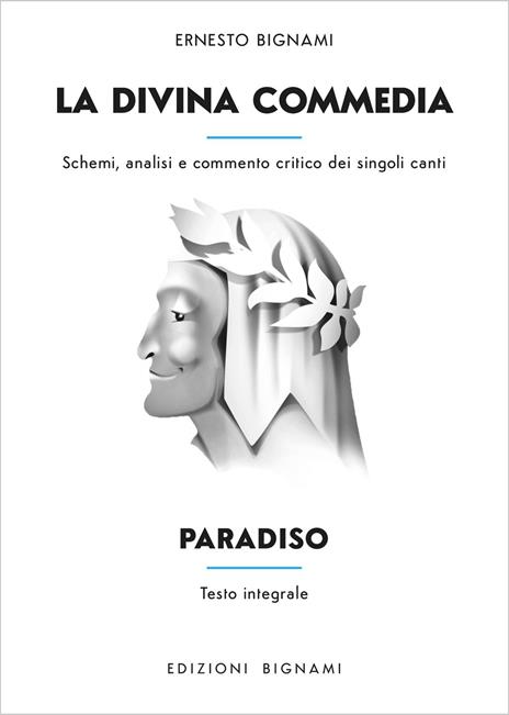 La Divina Commedia. Paradiso. Testo integrale con analisi e commento - Ernesto Bignami - copertina