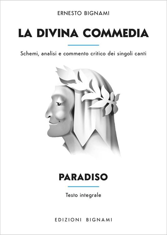 La Divina Commedia. Paradiso. Testo integrale con analisi e commento - Ernesto Bignami - copertina
